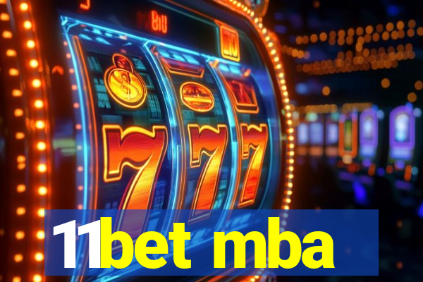 11bet mba