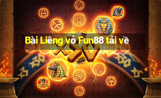 Bài Liêng vỏ Fun88 tải về