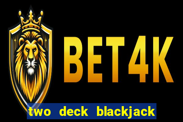 two deck blackjack las vegas