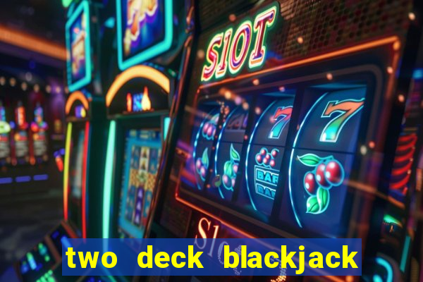 two deck blackjack las vegas