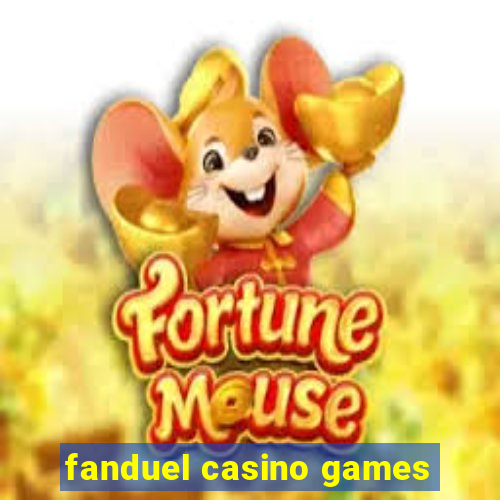 fanduel casino games