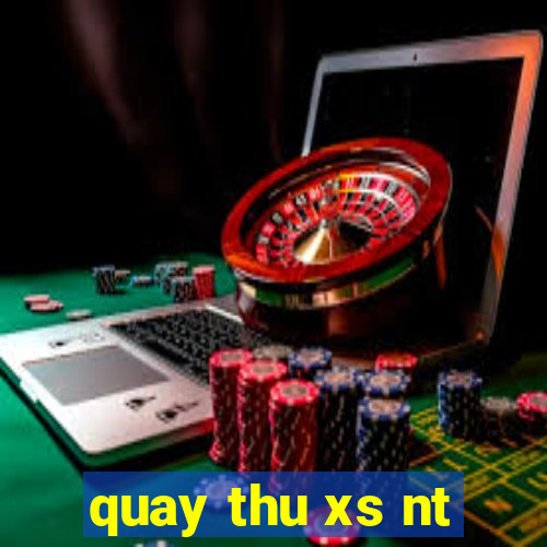 quay thu xs nt