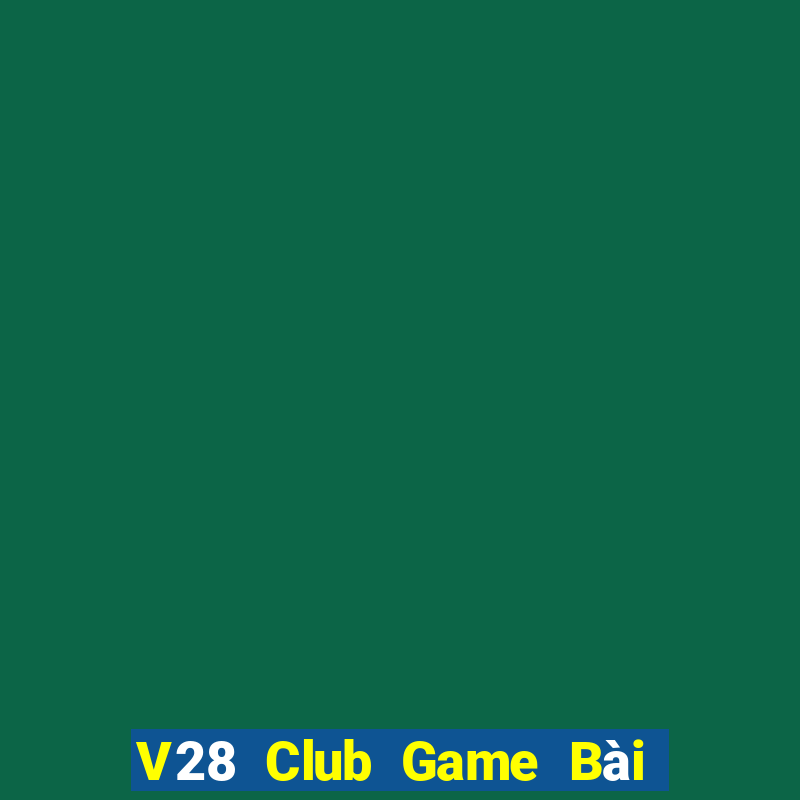 V28 Club Game Bài Mèo Nổ