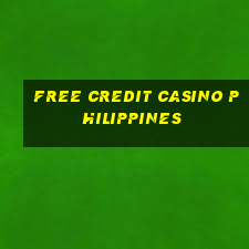 free credit casino philippines