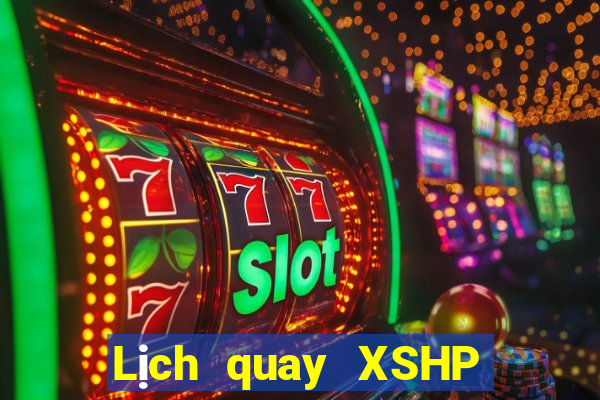 Lịch quay XSHP Thứ 2