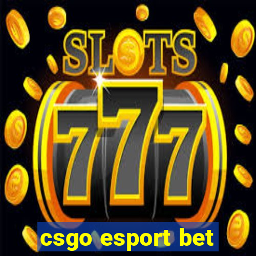 csgo esport bet