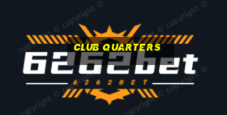 club quarters