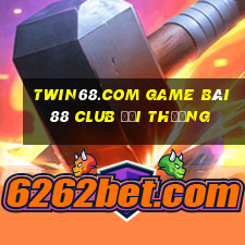 Twin68.Com Game Bài 88 Club Đổi Thưởng