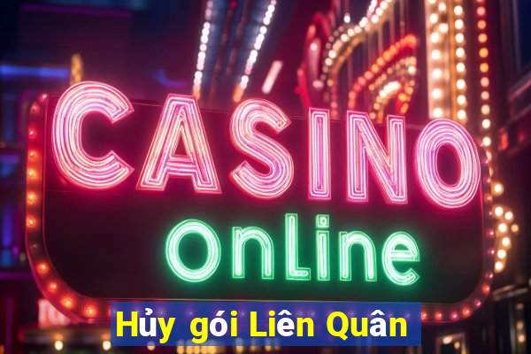 Hủy gói Liên Quân