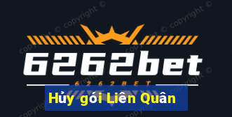 Hủy gói Liên Quân