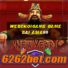 Webchoigame Game Bài Asia99