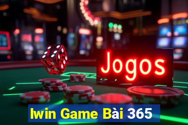 Iwin Game Bài 365