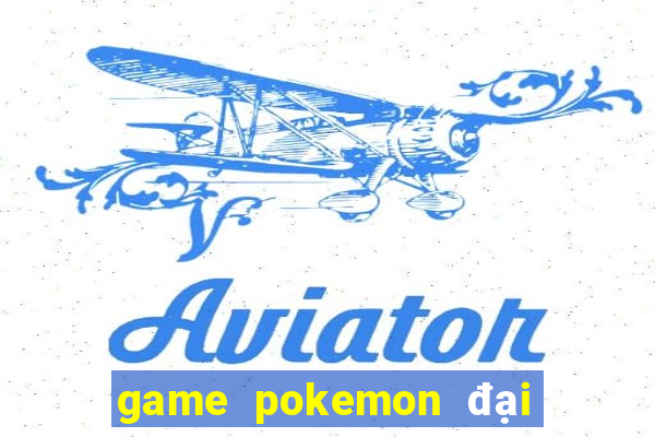 game pokemon đại chiến 4