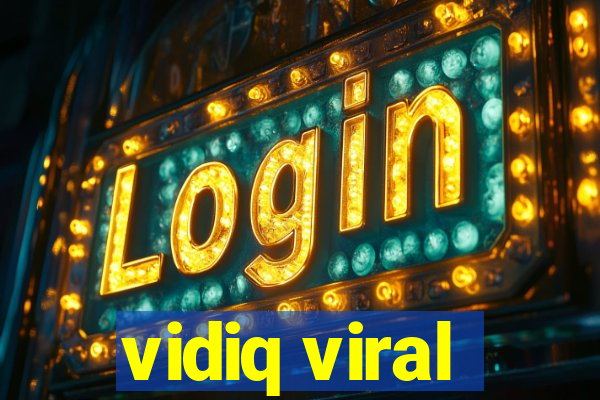 vidiq viral