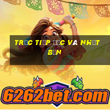 trực tiếp đức và nhật bản