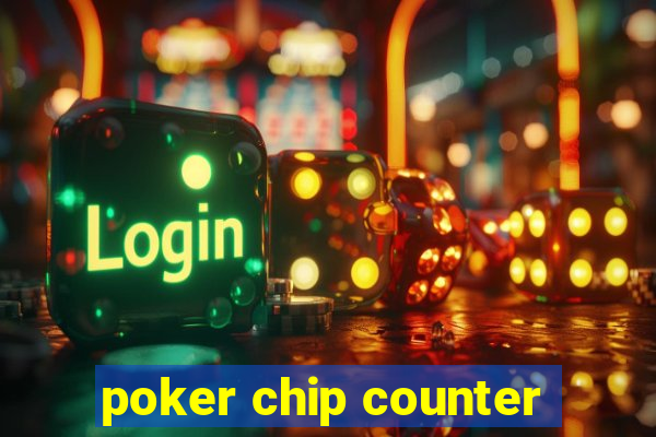 poker chip counter