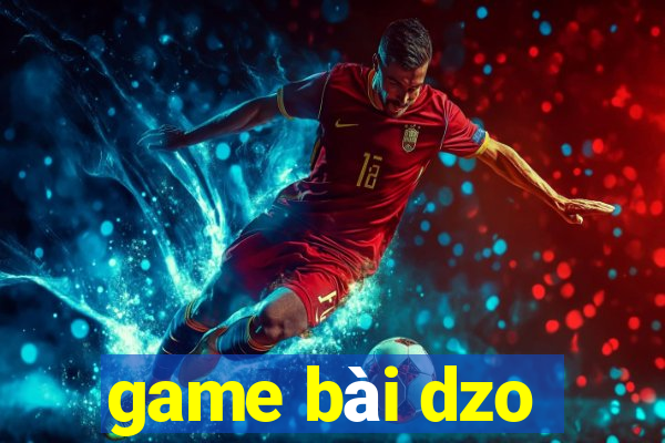 game bài dzo