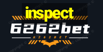 inspect