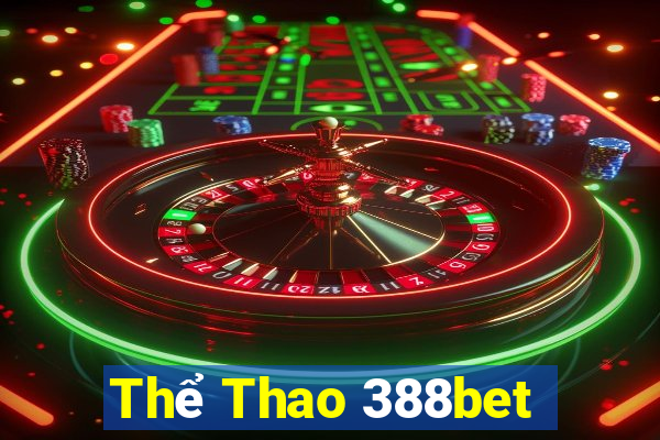 Thể Thao 388bet