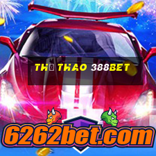 Thể Thao 388bet