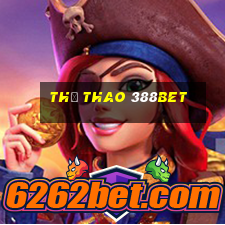 Thể Thao 388bet