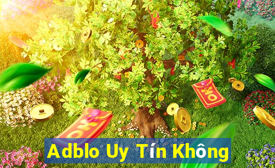 Adblo Uy Tín Không