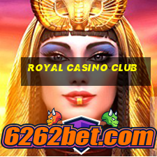 royal casino club