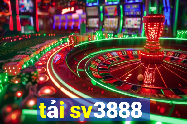 tải sv3888