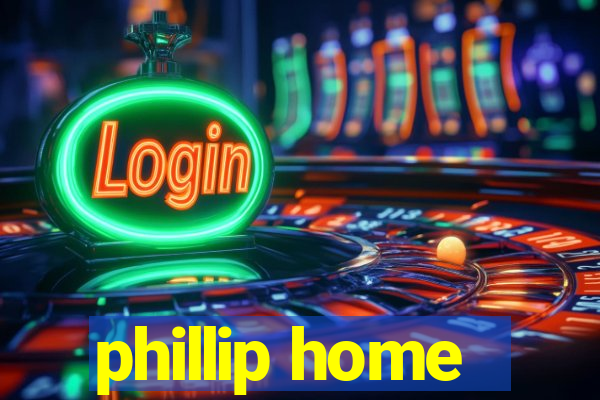 phillip home