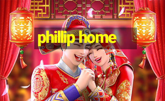 phillip home