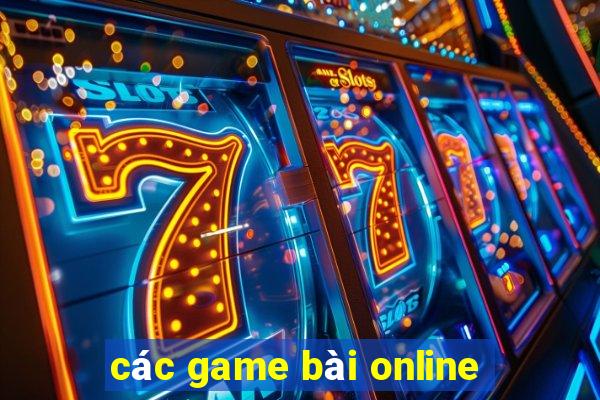 các game bài online