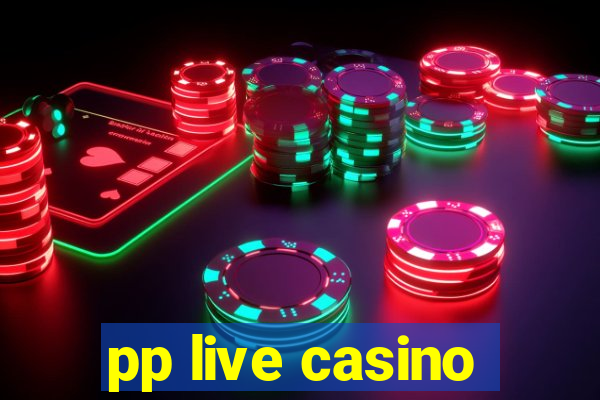 pp live casino