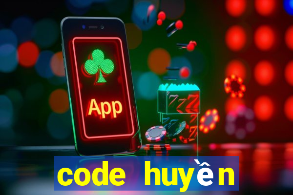 code huyền thoại hai tac