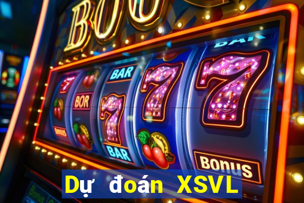 Dự đoán XSVL ngày 5