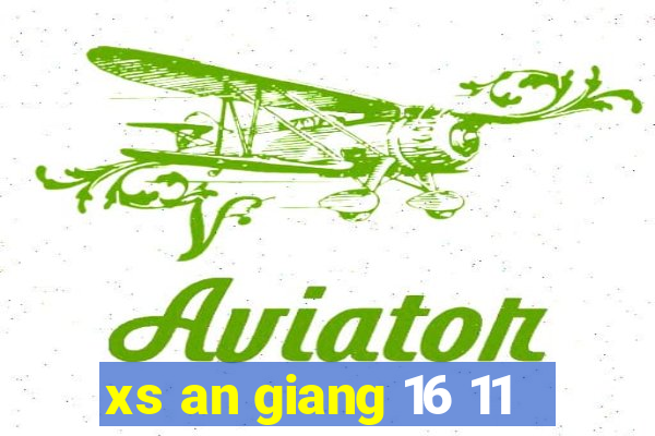 xs an giang 16 11