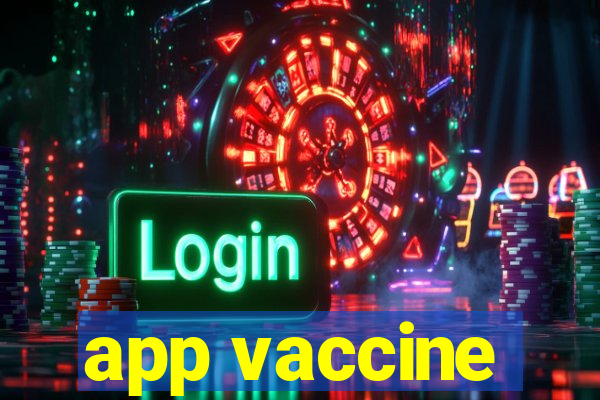 app vaccine