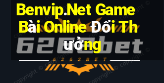 Benvip.Net Game Bài Online Đổi Thưởng