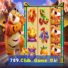 789.Club Game Bài Tặng Tiền