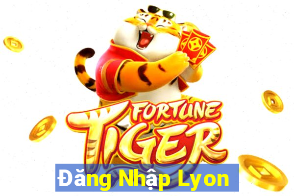 Đăng Nhập Lyon