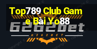 Top789 Club Game Bài Yo88