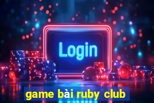 game bài ruby club