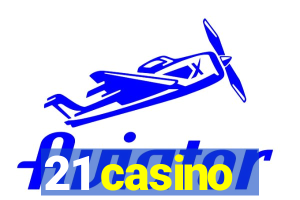 21 casino