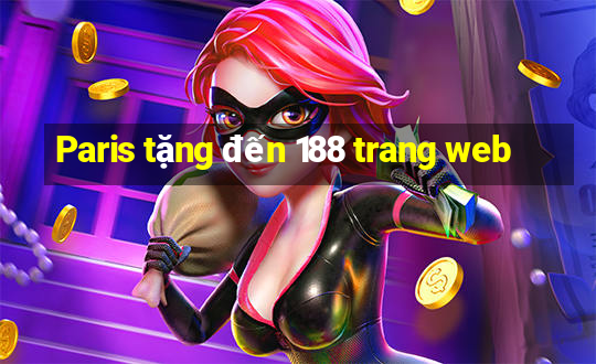 Paris tặng đến 188 trang web