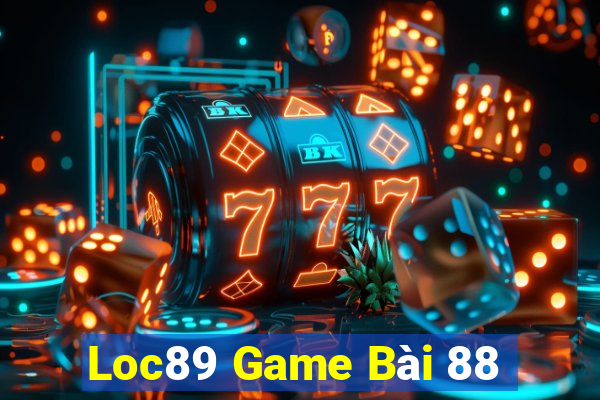 Loc89 Game Bài 88