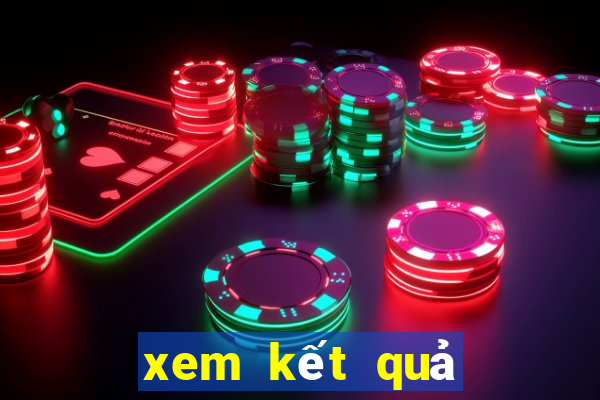 xem kết quả xổ số ngày hôm nay