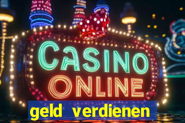 geld verdienen online casino