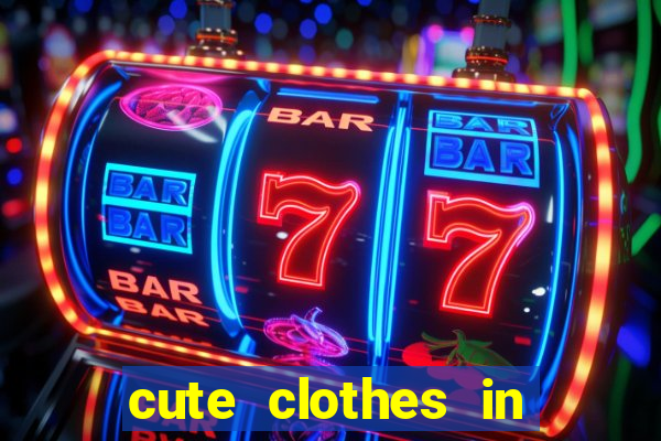 cute clothes in gacha club