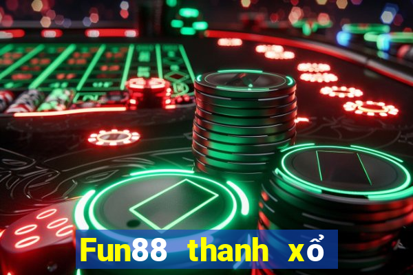 Fun88 thanh xổ số đỏ