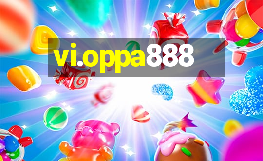 vi.oppa888