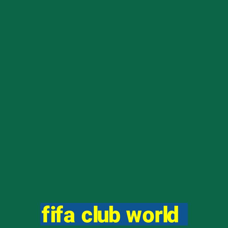 fifa club world